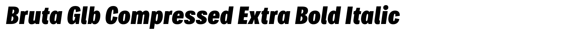 Bruta Glb Compressed Extra Bold Italic image